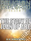 The Story of Joan of Arc. E-book. Formato EPUB ebook di M. M. Mangasarian