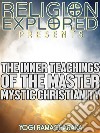 The Inner Teachings Of The Master. E-book. Formato EPUB ebook