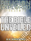 The Bible Unveiled. E-book. Formato EPUB ebook di M. M. Mangasarian