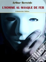 L&apos;Homme au masque de fer. E-book. Formato EPUB ebook