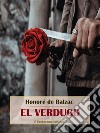 El verdugo. E-book. Formato EPUB ebook di Honoré de Balzac