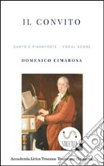 Il convito (Canto e pianoforte - Vocal Score). E-book. Formato EPUB ebook