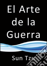 El arte de la guerra. E-book. Formato EPUB ebook