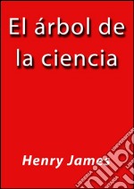 El arbol de la ciencia. E-book. Formato EPUB ebook