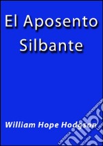 El aposento silbante. E-book. Formato EPUB ebook