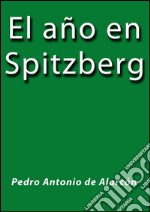 El año en Spitzberg. E-book. Formato Mobipocket ebook