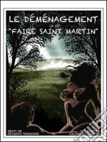 Le déménagement - bande dessinée. E-book. Formato PDF ebook di Ricardo Tronconi