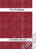 The professor. E-book. Formato EPUB ebook