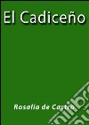 El Cadiceño. E-book. Formato EPUB ebook