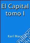 El capital I. E-book. Formato EPUB ebook