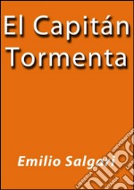 El capitán Tormenta. E-book. Formato EPUB