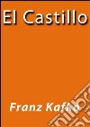 El castillo. E-book. Formato EPUB ebook