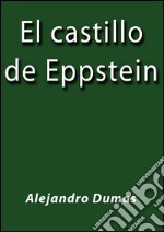 El castillo de Eppstein. E-book. Formato EPUB ebook