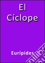 El cíclope. E-book. Formato EPUB ebook