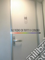 Ne vedo di tutti i colori - Il wc del pendolare. E-book. Formato EPUB ebook