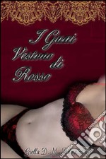 I Guai Vestono di Rosso. E-book. Formato EPUB ebook