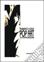 Pop Art & postproduzione completo. E-book. Formato EPUB ebook