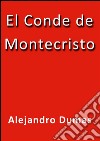 El Conde de Montecristo. E-book. Formato EPUB ebook