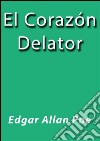 El corazón delator. E-book. Formato EPUB ebook