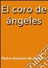 El coro de ángeles. E-book. Formato EPUB ebook