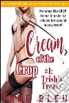 Cream of the Crop #1: Trish's Treats. E-book. Formato EPUB ebook di Jade Bleu