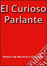 El curioso parlante. E-book. Formato EPUB ebook