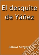 El desquite de Yáñez. E-book. Formato Mobipocket ebook