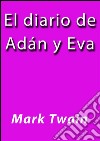 El diario de Adán y Eva. E-book. Formato Mobipocket ebook