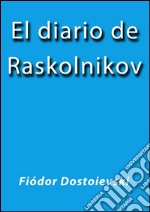 El diario de Raskolnikov. E-book. Formato Mobipocket ebook