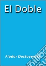 El doble. E-book. Formato EPUB ebook