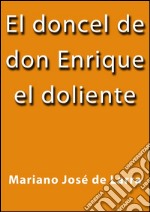 El doncel de don Enrique el doliente. E-book. Formato EPUB ebook