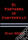 El fantasma de Canterville. E-book. Formato EPUB ebook