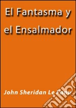 El fantasma y el ensalmador. E-book. Formato EPUB ebook