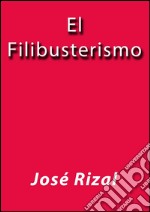 El filibusterismo. E-book. Formato EPUB ebook