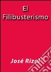 El filibusterismo. E-book. Formato EPUB ebook