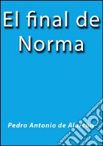 El final de Norma. E-book. Formato Mobipocket ebook