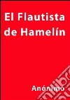 El flautista de Hamelin. E-book. Formato EPUB ebook