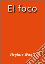 El foco. E-book. Formato EPUB ebook