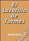 El Lazarillo de Tormes. E-book. Formato EPUB ebook