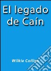 El legado de Caín. E-book. Formato EPUB ebook