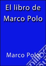 El libro de Marco Polo. E-book. Formato EPUB ebook