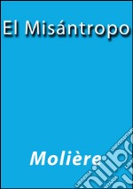 El misantropo. E-book. Formato EPUB ebook