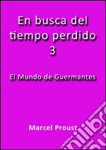 El mundo de Guermantes. E-book. Formato EPUB ebook