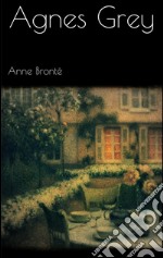 Agnes Grey . E-book. Formato EPUB