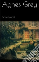 Agnes Grey . E-book. Formato EPUB ebook