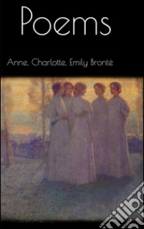 -Poems-. E-book. Formato Mobipocket ebook di Emily Brontë
