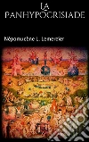 La Panhypocrisiade. E-book. Formato EPUB ebook di Népomucène L. Lemercier