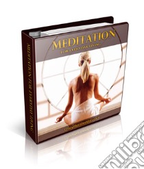 Meditation for everyday living. E-book. Formato PDF ebook di Ouvrage Collectif