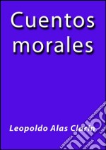 Cuentos morales. E-book. Formato Mobipocket ebook