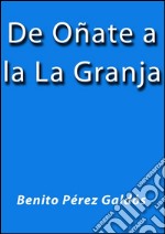 De Oñate a La Granja. E-book. Formato Mobipocket